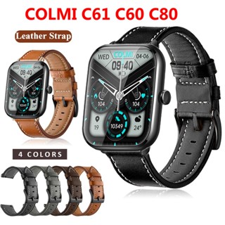 สายนาฬิกาข้อมือหนัง 20 มม. อุปกรณ์เสริม สําหรับ COLMI C61 C60 C80 COLMI C80