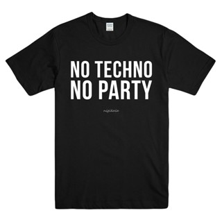 เสื้อยืด พิมพ์ลาย No Techno No Party สีดํา ขนาดใหญ่ สําหรับผู้ชาย ไซซ์ 4XL 5XL 6XL