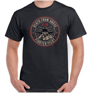 ขายดี เสื้อยืด พิมพ์ลาย Death From Above F 16 Pilot Fighter Jet Plane Us Royal Air Forcebodybuilding แฟชั่นคลาสสิก สําหรับผู้ชาย 442659