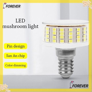 Forever หลอดไฟ LED E14 G9 รูปเห็ด ข้าวโพด อุณหภูมิสองสี