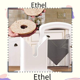 Ethel1 อุปกรณ์หั่นเบเกิล สเตนเลส ทนทาน สําหรับทําอาหาร