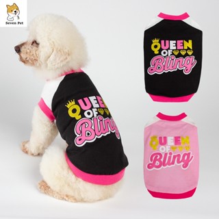 Sevenpet Bling Queen เสื้อผ้าสัตว์เลี้ยง เสื้อยืด ผ้าฝ้าย แฟชั่นฤดูร้อน สําหรับสุนัข แมว