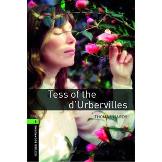 Bundanjai (หนังสือเรียนภาษาอังกฤษ Oxford) OBWL 3rd ED 6 : Tess of The dUrbervilles (P)