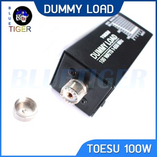 Dummy โหลด TOESU Dummy Load 100W