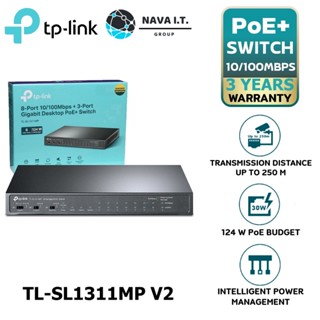 COINSคืน15%⚡FB9JMZV6⚡ TL-SL1311MP V2 8-PORT 10/100MBPS + 3-PORT GIGABIT DESKTOP SWITCH WITH 8-PORT POE+