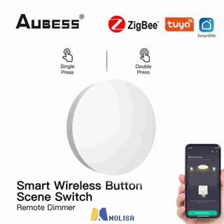 Aubess Tuya Zigbee Smart Scene Switch ปุ่มสมาร์ทไร้สายรีโมทคอนโทรลอัจฉริยะบ้านอัจฉริยะทำงานร่วมกับ Alexa Google Home MOLISA