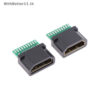 Better แจ็คเชื่อมต่อ HDMI ตัวเมีย 19PIN พร้อมบอร์ด PCB 1 ชิ้น