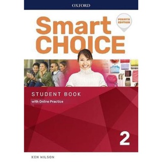 Bundanjai (หนังสือเรียนภาษาอังกฤษ Oxford) Smart Choice 4th ED 2 : Student Book with Online Practice (P)