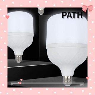 Path หลอดไฟ LED E27 60W-150W สีขาว สําหรับตกแต่งบ้าน