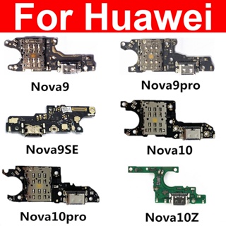 บอร์ดแท่นชาร์จ Usb สําหรับ Huawei Nova 9 10 Pro 9SE 10Z