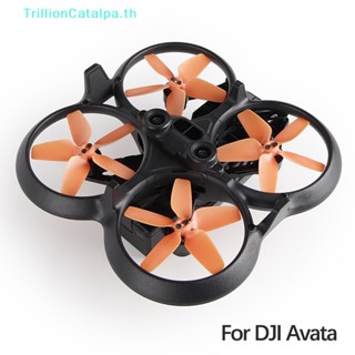 Trillioncatalpa อะไหล่ใบพัดไดนามิก ประสิทธิภาพสูง สําหรับ DJI AVATA DIY