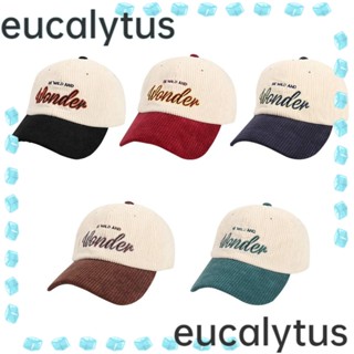 Eucalytus1 หมวกเบสบอล ผ้าลูกฟูก ปักลายตัวอักษร แบบลําลอง