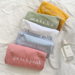แหล่งขายและราคาS001 เสื้อยืด oversize ผ้าคอตตอน สไตล์ minimal ปัก choose milk🥛 matcha🍵 peach pink🍑creamy blue🍼อาจถูกใจคุณ