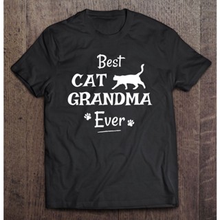 เสื้อยืด พิมพ์ลาย Best Cat Grandma Ever ของขวัญแปลกใหม่ สําหรับแมว