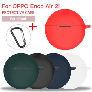 เคสซิลิโคนนิ่ม พร้อมตะขอ กันตก สําหรับ Oppo Enco Air 2i Air2i Oppo Buds 2