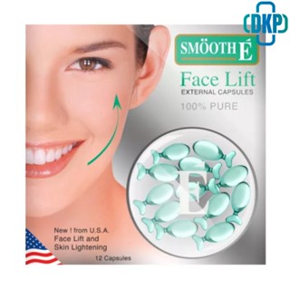 SMOOTH E FACE LIFT EXTERNEL CAPSULES 12 S - สมูทอี แคปซูลบรรจุ 12 แคปซูล [DKP]