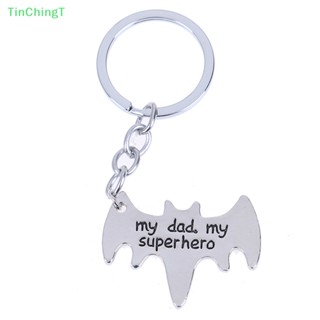 [TinChingT] พวงกุญแจ รูปค้างคาว "My Dad My Superhero" ของขวัญวันพ่อ 1 ชิ้น [ใหม่]