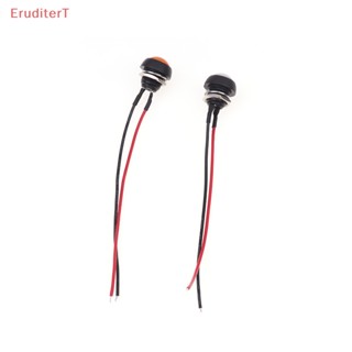 [EruditerT] สวิตช์ปุ่มกดชั่วขณะ ขนาดเล็ก 12 มม. กันน้ํา 1A DC12V SPST NO 2Pin พร้อมสายไฟ [ใหม่]