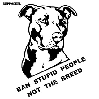 [SML.z] สติกเกอร์ ลาย Ban Stupid People Not Breed Pitbull สําหรับติดตกแต่งหน้าต่างรถยนต์