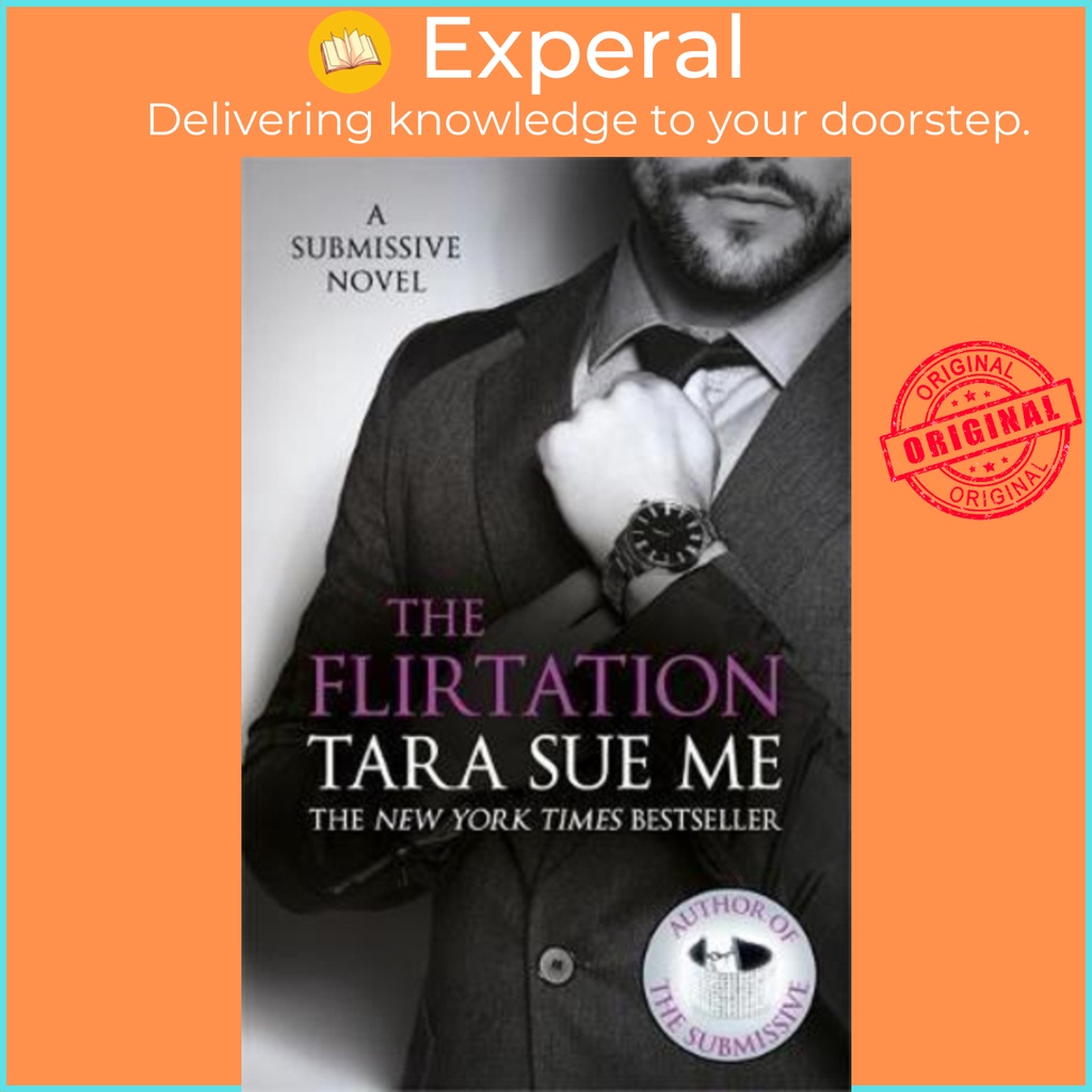 The Flirtation: Submissive 9 โดย Tara Sue Me (ฉบับสหราชอาณาจักรปกอ่อน)