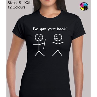 【Hot】เสื้อยืด พิมพ์ลาย Ive Got Your Back ตลก แปลกใหม่ สําหรับผู้หญิง