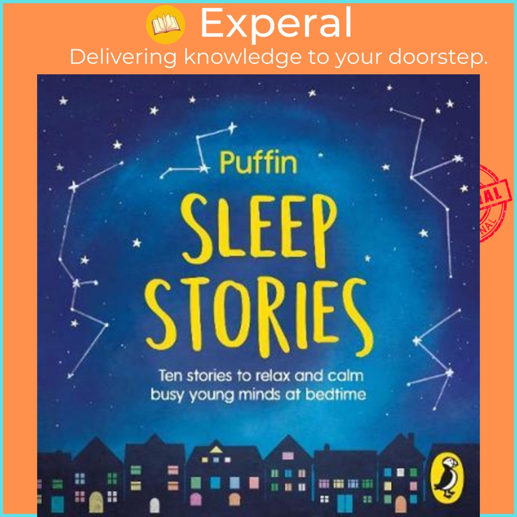 Puffin Sleepy Tales : Ten เรื่องเพื่อผ่อนคลายและใจบ้าคลั่งคิดก่อนนอน โดย Puffin (ฉบับสหราชอาณาจักรปก