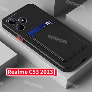 เคสซิลิโคนนิ่ม พร้อมช่องใส่บัตร กันกระแทก สําหรับ Realme C53 Realme C53 C55 C 53 55 53C REALMEC53 2023