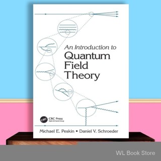 An Introduction To Quantum Field Theory 量子场论导论 英文书