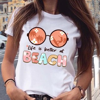 เสื้อยืดแขนสั้นลําลอง พิมพ์ลาย Life Is Better At Beach แฟชั่นฤดูร้อน สไตล์ฮิปฮอป สําหรับผู้หญิง