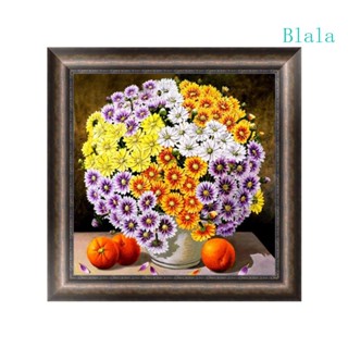 Blala Flower ชุดงานปักครอสติชเม็ดบีด ทรงเพชร 5D DIY สําหรับตกแต่งบ้าน