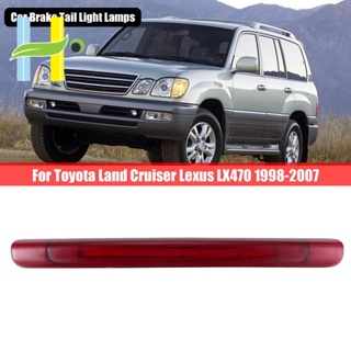 ไฟเบรกท้ายรถยนต์ 3Rd สําหรับ Toyota Land Cruiser Lexus LX470 1998-2007