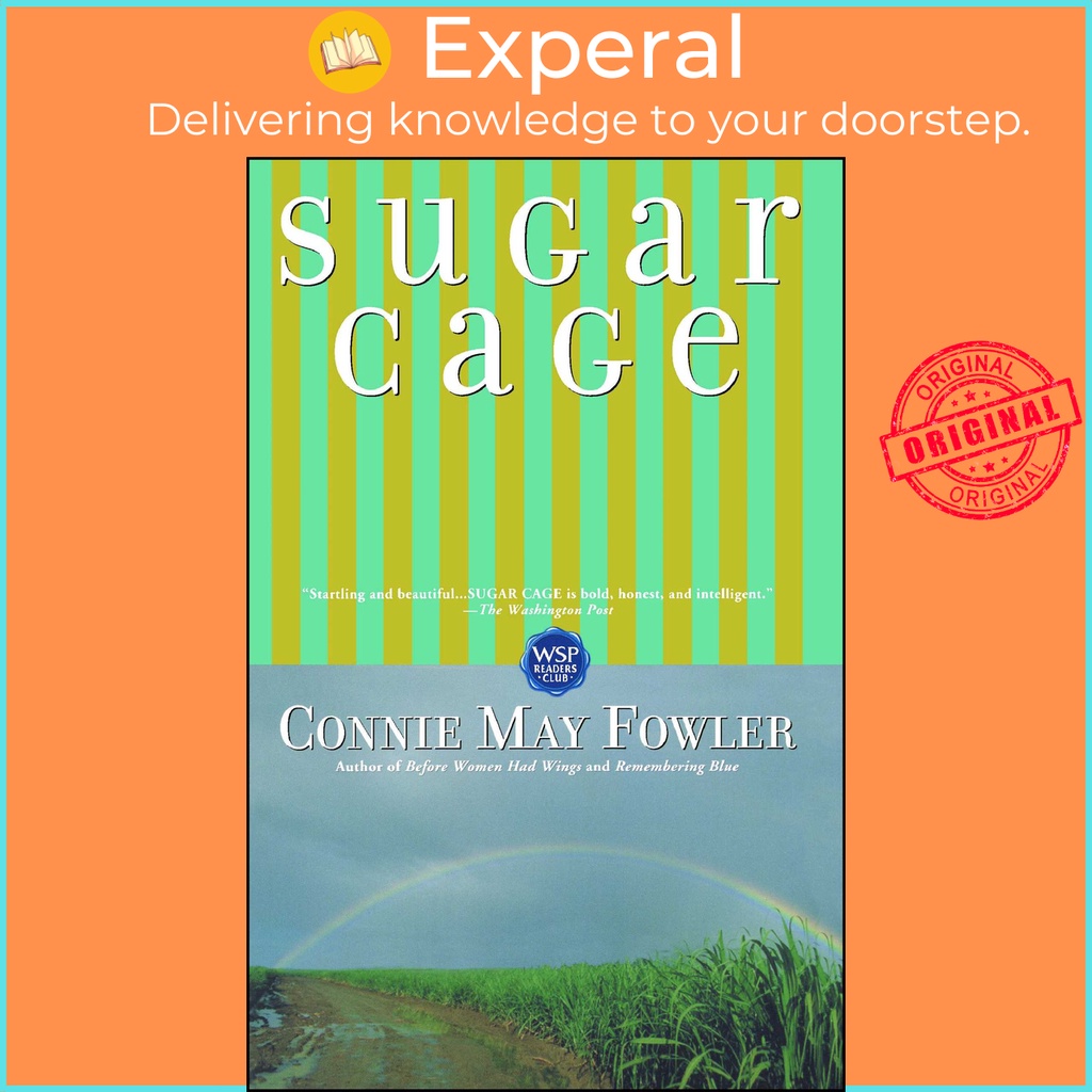 Sugar Cage โดย Connie Fowler (ฉบับสหรัฐอเมริกาปกอ่อน)