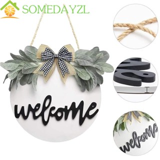 SOMEDAYZL ป้ายต้อนรับ รูปไข่ สวยหรู สําหรับตกแต่งบ้าน DIY