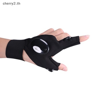 [cherry2] ถุงมือไฟฉาย Led กันน้ํา พร้อมไฟ Led 1 ชิ้น สําหรับตั้งแคมป์กลางแจ้ง [TH]