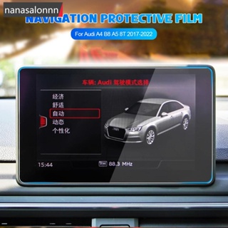 Nanasn| ฟิล์มกระจกนิรภัยกันรอยหน้าจอนําทาง GPS ภายในรถยนต์ สําหรับ Audi A4 B8 A5 8T 2017-2022 T9Z4