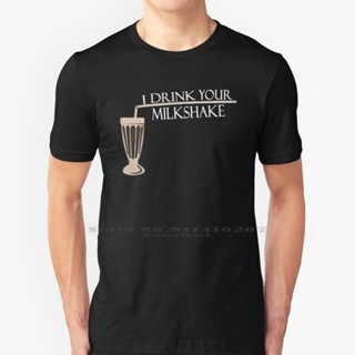 เสื้อยืด ผ้าฝ้ายแท้ 100% พิมพ์ลายภาพยนตร์ I Drink Your Milkshake Have Be Blood Oil สําหรับผู้ชาย