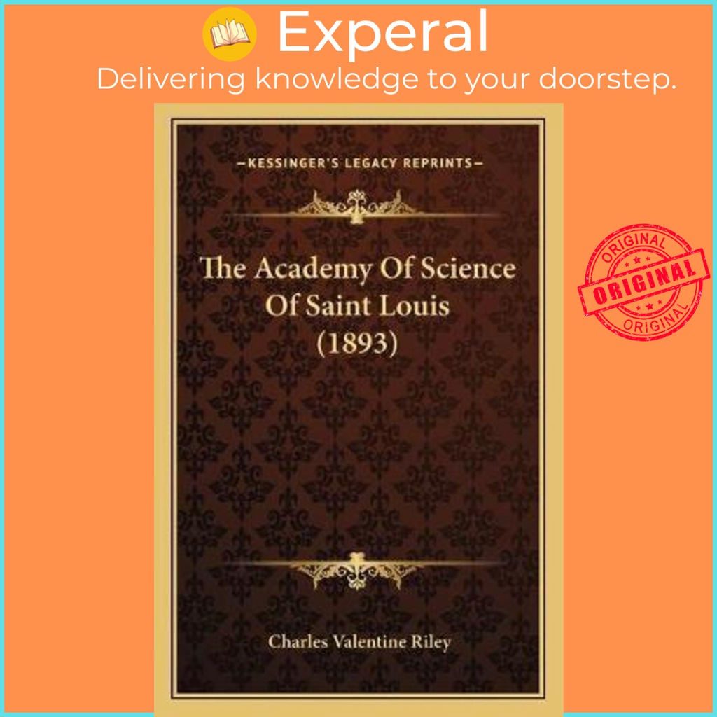 The Academy Of Science Of Saint Louis (893) โดย Charles Valentine Riley (US edition, ปกอ่อน)