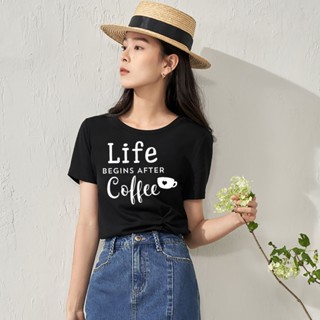 เสื้อยืดลําลอง แบบนิ่ม พิมพ์ลาย Life Begins After Coffee เหมาะกับของขวัญ สําหรับผู้หญิง