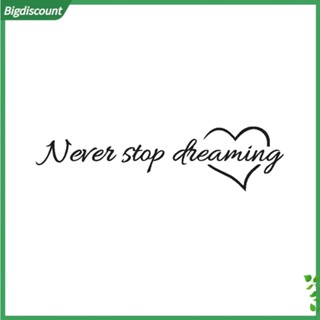 {BIG} สติกเกอร์คําคมสร้างแรงบันดาลใจ Never Stop Dreaming สําหรับตกแต่งผนังห้องนอน บ้าน