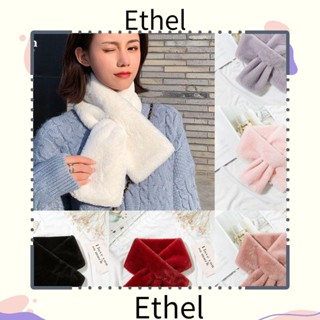 Ethel1 ผ้าพันคอ ขนกระต่ายเทียม แบบหนา ให้ความอบอุ่น แฟชั่นฤดูหนาว