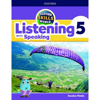 Bundanjai (หนังสือเรียนภาษาอังกฤษ Oxford) Oxford Skills World Listening with Speaking 5 : Student Book /Workbook (P)