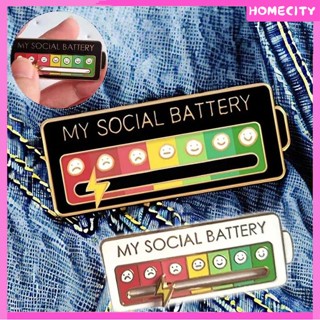 [พร้อม] My Social Battery Mood Switching Brooch Funny Enamel Pin Creative Lapel Pin Move To The Mood As You Artistic Brooch Backpack Pin