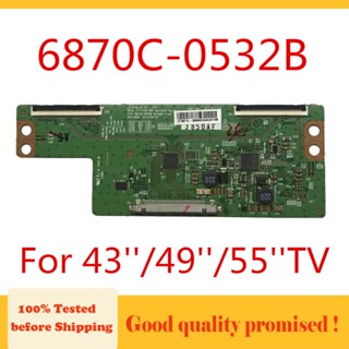 Qsjzhy บอร์ดลอจิกทีวี 6870C-0532B สําหรับ Tv Tcon 6870C 43 49 55 นิ้ว Tv Placa Tv 6870C 0532B-XH 43 นิ้ว 49 นิ้ว