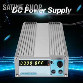 SaTine Shop CPS-3010 แหล่งจ่ายไฟสลับ DC แบบปรับได้แบบดิจิตอล AC 110V/220V ถึง 30V 10A