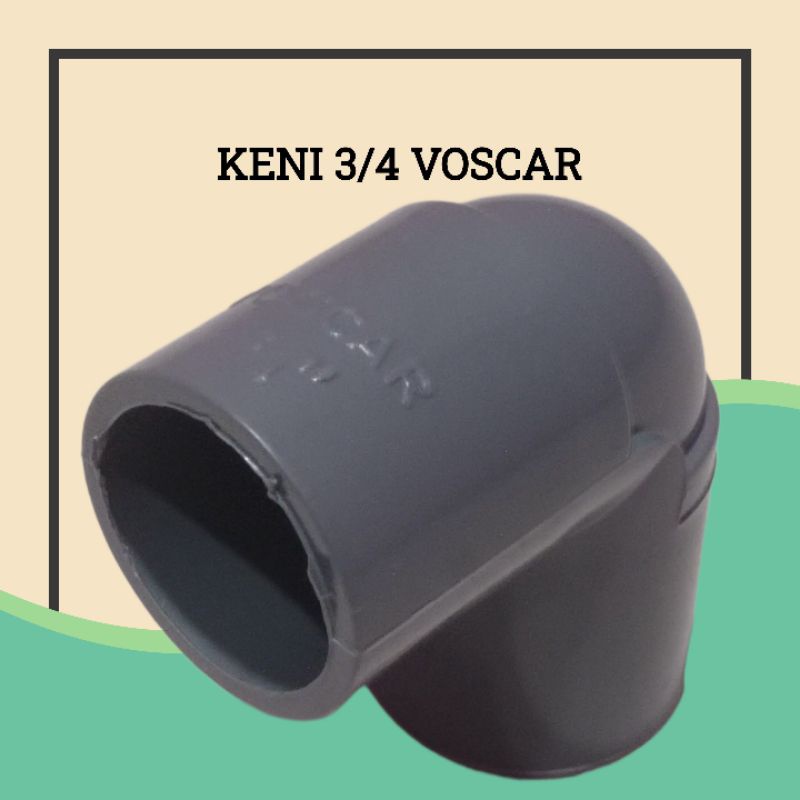 VOSCAR KNIE KNIE 3/4" นิ้ว PVC PIPE CONNECTION PVC PIPE FITTING