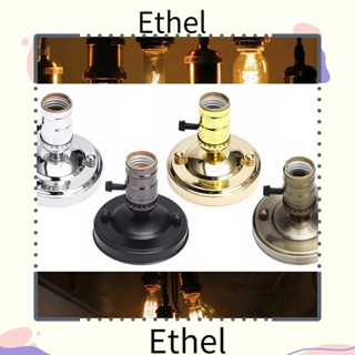 Ethel1 E27 E26 ขั้วต่อหลอดไฟ 240V แบบสกรู อะลูมิเนียม สีดํา สีเงิน สีทอง สไตล์วินเทจ สําหรับตกแต่ง