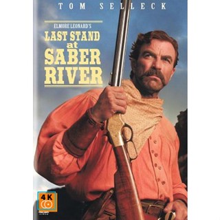 หนัง DVD ออก ใหม่ Last Stand at Saber River (1997) คนตะวันเดือด (เสียง ไทย /อังกฤษ | ซับ อังกฤษ) DVD ดีวีดี หนังใหม่