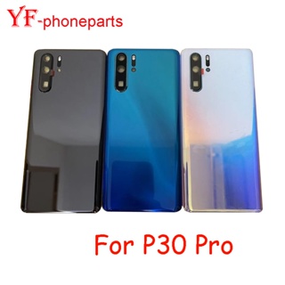 ฝาครอบแบตเตอรี่ด้านหลัง สําหรับ Huawei P30 Pro