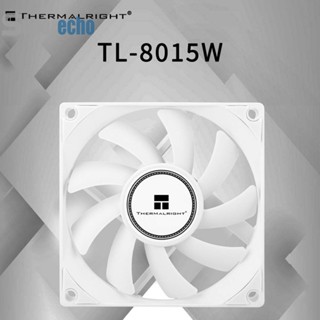 ♕พร้อมส่ง♕Thermalright TL-8015W FDB พัดลมระบายความร้อน 4PIN PWM สําหรับคอมพิวเตอร์ตั้งโต๊ะ [superecho.th]