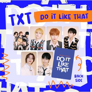 โฟโต้การ์ด Txt Do It Like That Unofficial 2 ด้าน